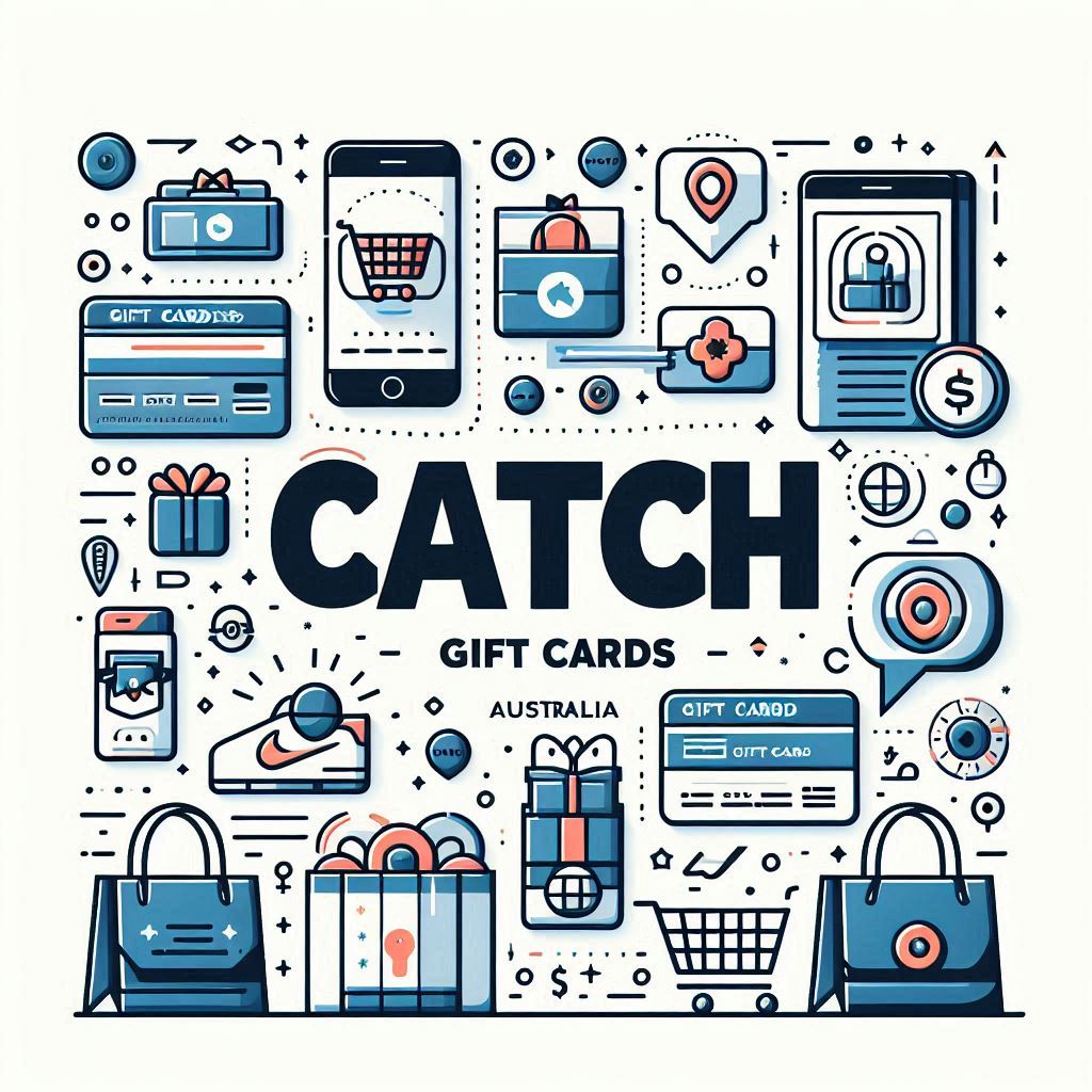 Catch Australia Gift Cards: Where to Buy & How to Use